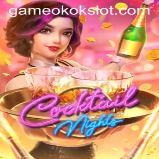 Exploring the Vibrant World of CocktailNights: A Closer Look at the Latest Okokslot Phenomenon