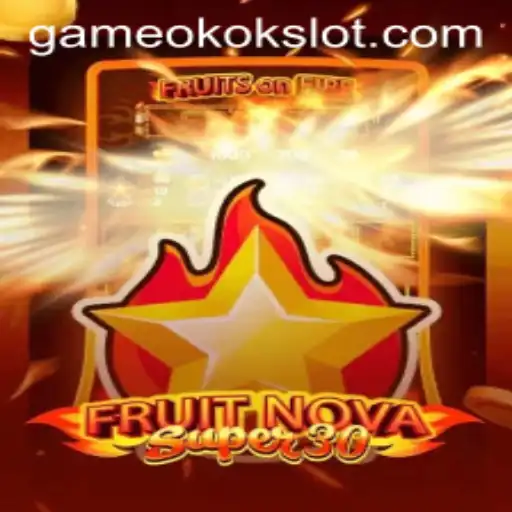 Exploring FruitrNovaSupe30: A Stellar Slot Adventure with Okokslot