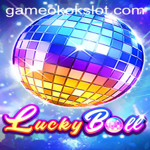 Unlocking the Secrets of LuckyBall: The Ultimate Guide to Mastering okokslot