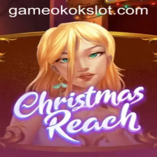 Explore the Holiday Magic of ChristmasReach with okokslot