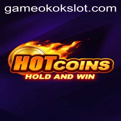 Exploring the Exciting World of HotCoins and okokslot